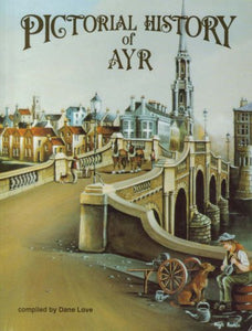 Pictorial History of Ayr 