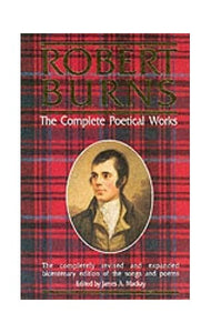 Robert Burns, the Complete Poetical Works 