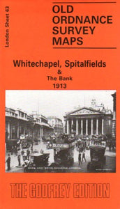 Whitechapel, Spitalfields and Bank 1913 