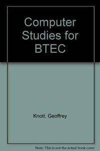 Computer Studies for BTEC 