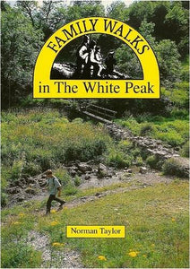 Family Walks in the White Peak 