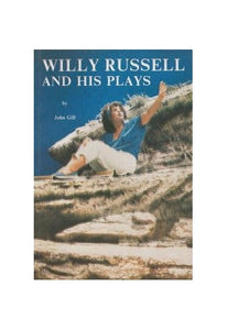 Willy Russell and His Plays 