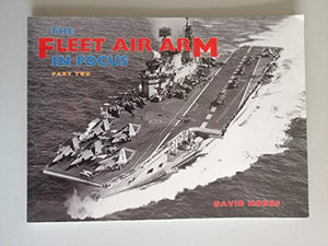 The Fleet Air Arm in Focus 