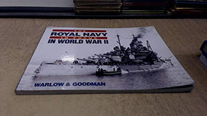 The Royal Navy in Focus in World War Two 