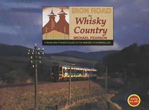 Iron Road to Whisky Country 