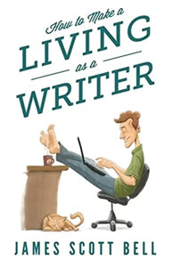 How to Make a Living as a Writer 