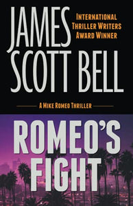 Romeo's Fight (A Mike Romeo Thriller) 