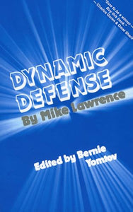 Dynamic Defense 