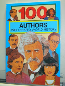 100 Authors Who Shaped World History 