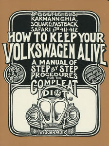 How to Keep Your Volkswagen Alive 