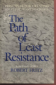 The Path of Least Resistance 