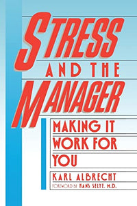 Stress and the Manager 