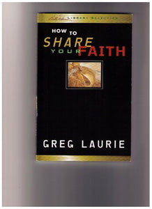 How to Share Your Faith Edition: Reprint 