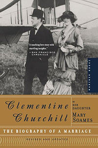 Clementine Churchill: a Portrait of a Marriage 