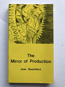 The Mirror of Production 