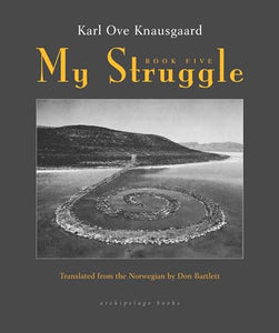 My Struggle: Book Five 