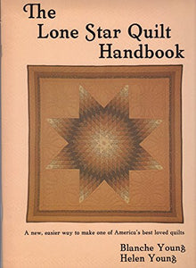 New Lone Star Quilt Handbook 