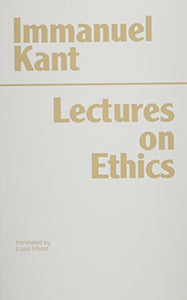 Kant: Lectures on Ethics 