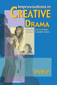 Improvisations in Creative Drama 