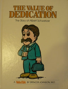 The Value of Dedication 