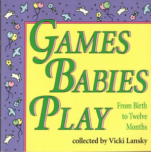 Games Babies Play 