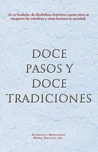 Doce Pasos Y Doce Tradiciones 