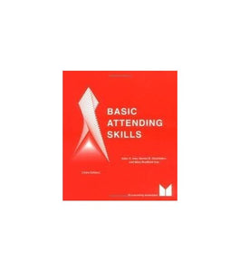 Basic Attending Skills, Fourth Edition 