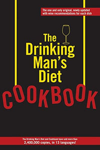 The Drinking Man's Diet Cookbook 