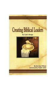 Creating Biblical Leaders 