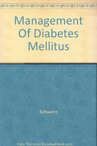 Management Of Diabetes Mellitus 