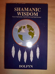 Shamanic Wisdom 