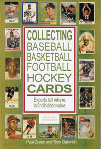 Collecting Baseball, Basketball, Football and Hockey Cards 