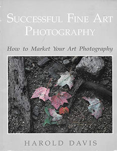 Successful Fine Art Photography 