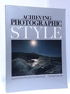 Achieving Photographic Style 