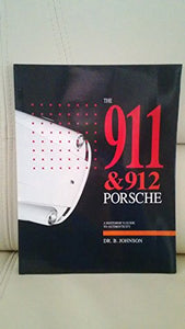 911 and 912 Porsche: a Restorer's Guide to Authenticity 