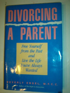 Divorcing a Parent 