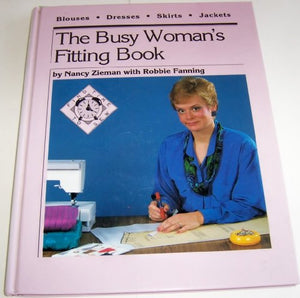 The Busy Woman's Fitting Book 