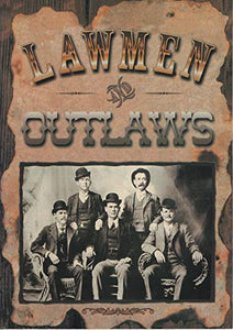 Lawmen and Outlaws 