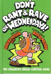 Don't Rant and Rave on Wednesdays 