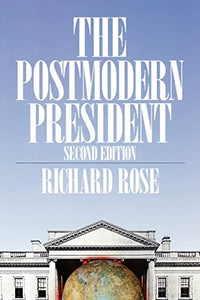 The Postmodern President 