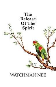 Release of the Spirit 