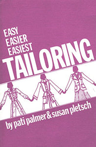 Easy Easier Easiest Tailoring 