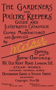 Gardeners and Poultry Keepers Guide and Illustrated Catalogue of W. Cooper, Ltd. 