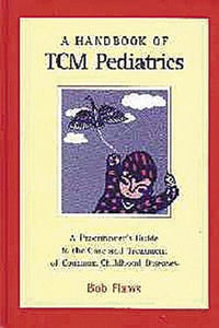 Handbook of Tcm Pediatrics 