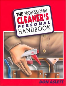 The Professional Cleaner's Personal Handbook 