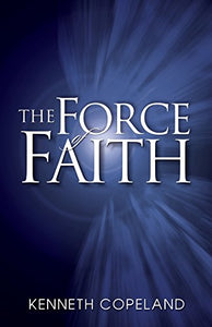 Force Of Faith 