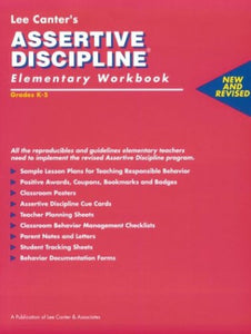 Lee Canter's Assertive Discipline Elementary Workbook 