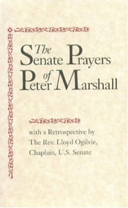 The Senate Prayers of Peter Marshall 