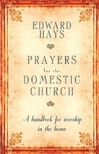 Prayers for the Domestic Church 