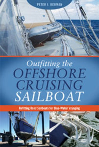 Outfitting the Offshore Cruising Sailboat 